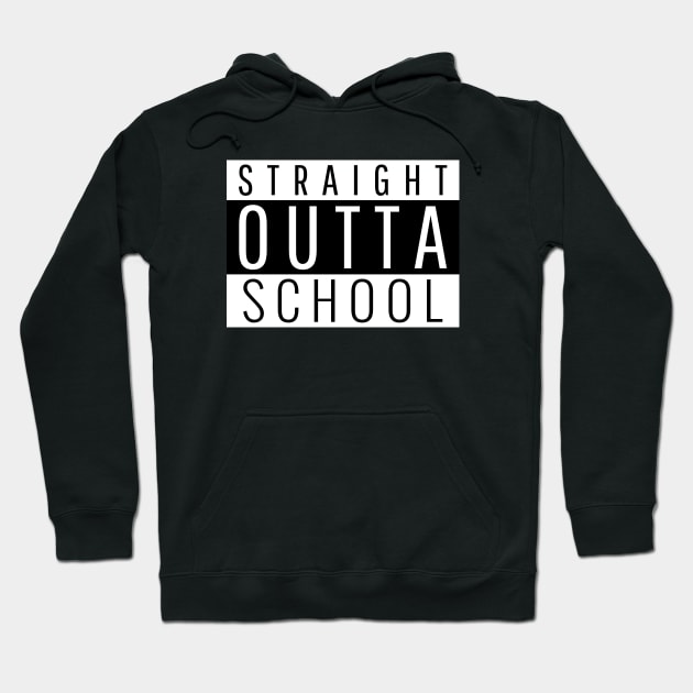 Straight Outta School Funny Hoodie by Tip Top Tee's